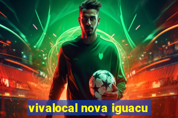 vivalocal nova iguacu